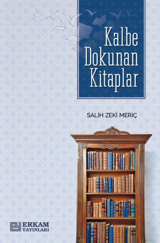 Kalbe Dokunan Kitaplar | benlikitap.com