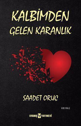 Kalbimden Gelen Karanlık | benlikitap.com