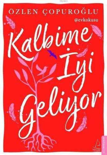 Kalbime İyi Geliyor | benlikitap.com