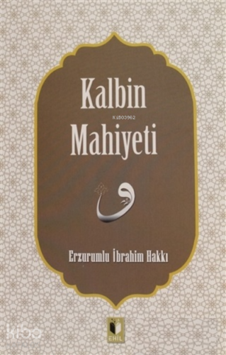 Kalbin Mahiyeti | benlikitap.com