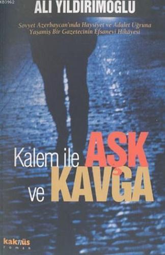 Kalem İle Aşk ve Kavga | benlikitap.com