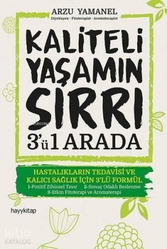 Kaliteli Yaşamın Sırrı 3'ü 1 Arada | benlikitap.com