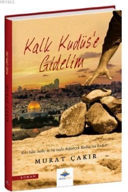 Kalk Kudüs'e Gidelim | benlikitap.com