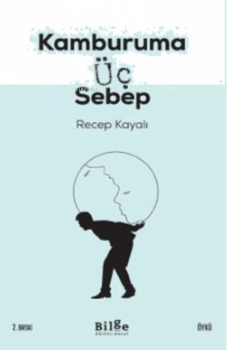 Kamburuma Üç Sebep | benlikitap.com