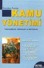 Kamu Yönetimi Yaklaşımlar, Sorunlar ve Motodlar | benlikitap.com