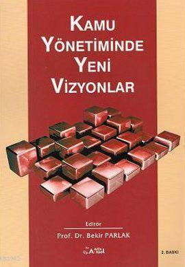 Kamu Yönetiminde Yeni Vizyonlar | benlikitap.com