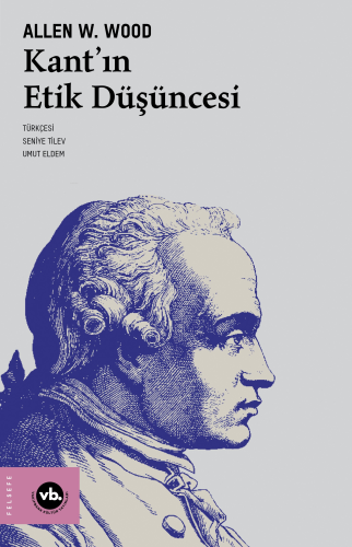 Kant’ın Etik Düşüncesi | benlikitap.com