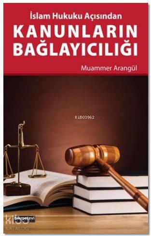 Kanunların Bağlayıcılığı | benlikitap.com