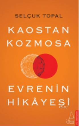 Kaostan Kozmosa Evrenin Hikâyesi | benlikitap.com