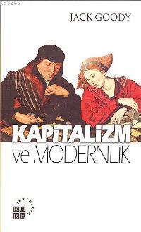 Kapitalizm ve Modernlik | benlikitap.com