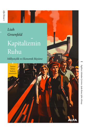 Kapitalizmin Ruhu;Milliyetçilik ve Ekonomik Büyüme | benlikitap.com