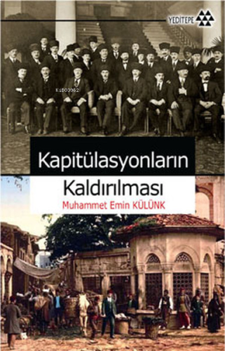 Kapitülasyonların Kaldırılması | benlikitap.com