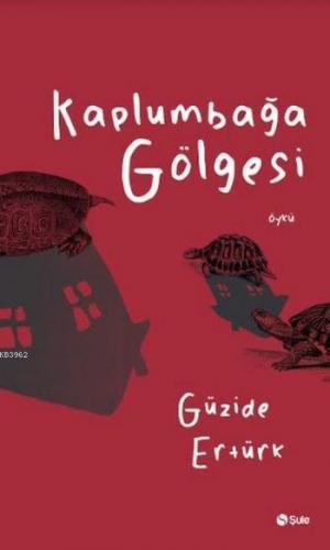 Kaplumbağa Gölgesi | benlikitap.com