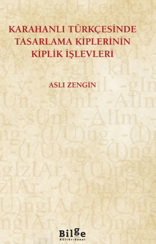 Karahanlı Türkçesinde Tasarlama Kiplerinin Kiplik İşlevleri | benlikit