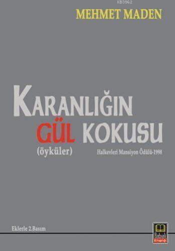 Karanlığın Gül Kokusu | benlikitap.com