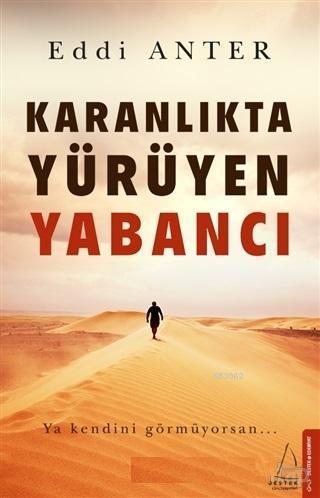 Karanlıkta Yürüyen Yabancı | benlikitap.com