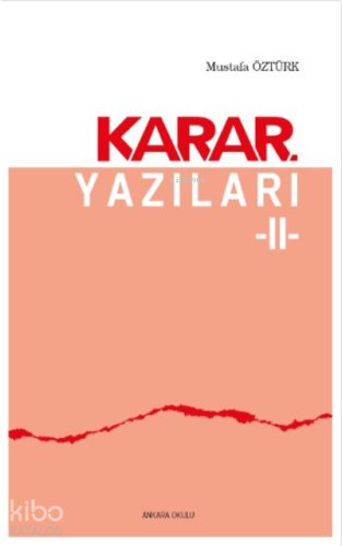 Karar Yazıları 2 | benlikitap.com