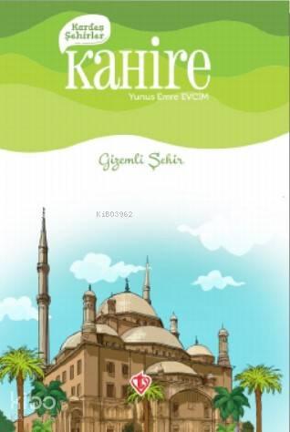 Kardeş Şehirler Kahire | benlikitap.com