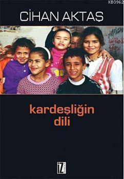 Kardeşliğin Dili | benlikitap.com