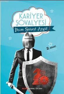 Kariyer Şövalyesi | benlikitap.com