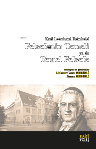 Karl Leonhard Reinhold Felsefenin Temeli ya da Temel Felsefe | benliki