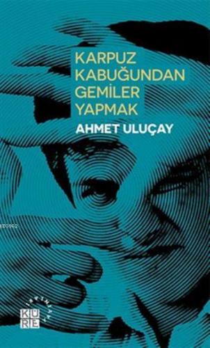 Karpuz Kabuğundan Gemiler Yapmak | benlikitap.com