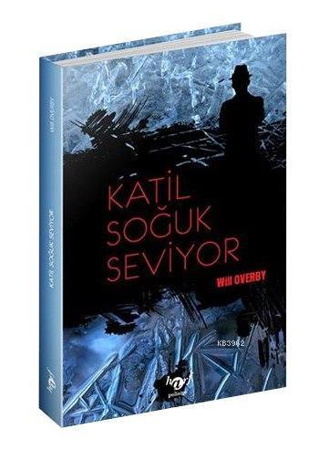 Katil Soğuk Seviyor | benlikitap.com