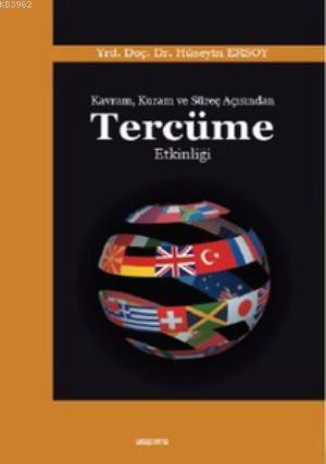 Kavram, Kuram ve Süreç Açısından Tercüme Etkinliği | benlikitap.com