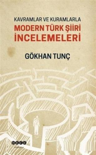 Kavramlar ve Kurumlarla Modern Türk Şiiri İncelemeleri | benlikitap.co