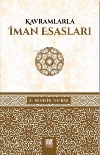 Kavramlarla İman Esasları | benlikitap.com