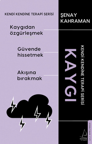 Kaygı;Kendi Kendine Terapi Serisi | benlikitap.com