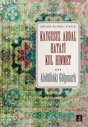 Kaygusuz Abdal Hatayi Kul Hikmet | benlikitap.com