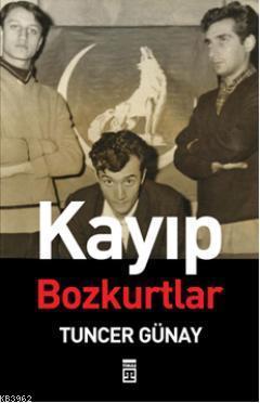 Kayıp Bozkurtlar | benlikitap.com