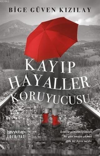 Kayıp Hayaller Koruyucusu | benlikitap.com