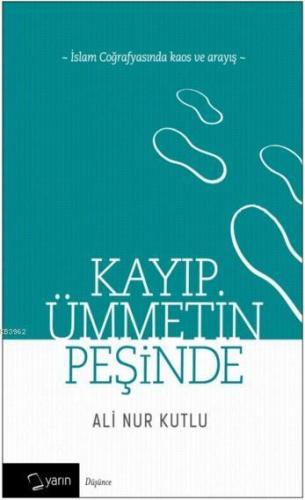 Kayıp Ümmetin Peşinde | benlikitap.com