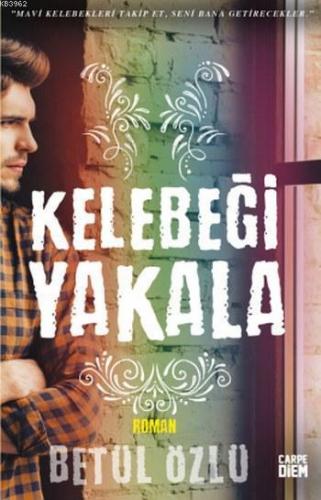 Kelebeği Yakala | benlikitap.com