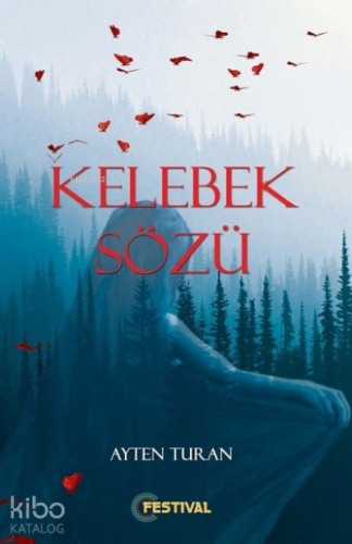 Kelebek Sözü | benlikitap.com