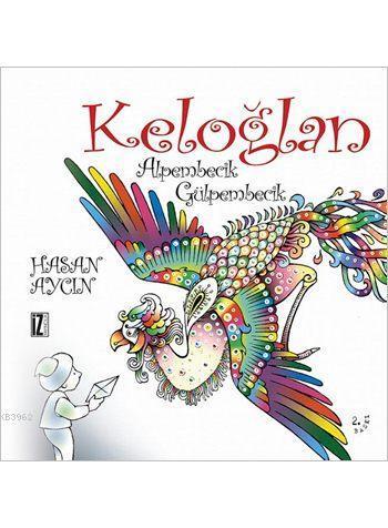 Keloğlan: Alpembecik Gülpembecik | benlikitap.com