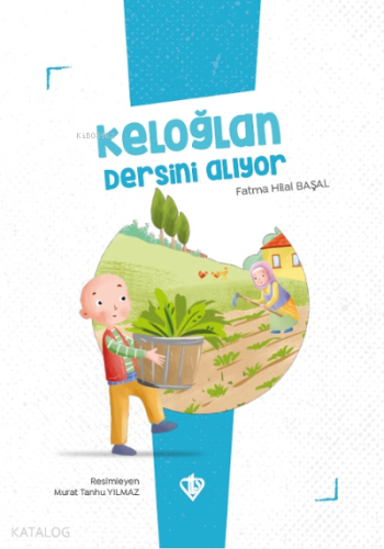 Keloğlan Dersini Alıyor | benlikitap.com