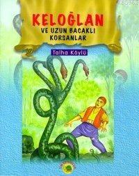 Keloğlan Yaşıyor Başını Kaşıyor | benlikitap.com