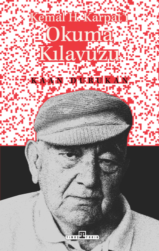 Kemal H. Karpat'ı Okuma Kılavuzu | benlikitap.com