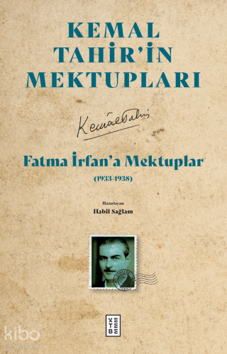 Kemal Tahirin Mektupları - Fatma İrfan’a Mektuplar | benlikitap.com