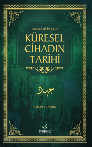 Kendi Dilinden Küresel Cihadın Tarihi | benlikitap.com