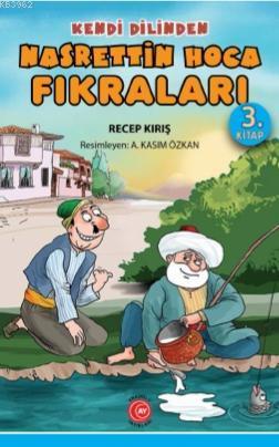 Kendi Dilinden Nasrettin Hoca Fıkraları 3. Kitap | benlikitap.com