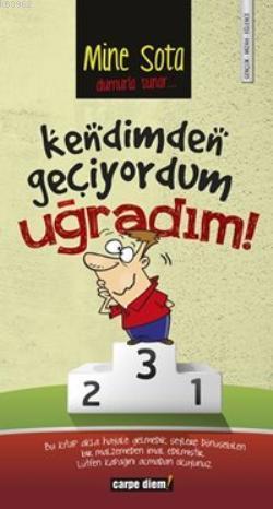 Kendimden Geçiyordum Uğradım | benlikitap.com