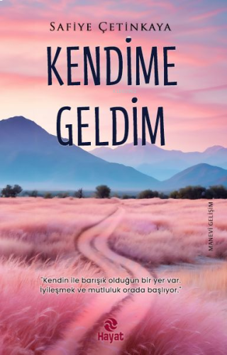 Kendime Geldim | benlikitap.com