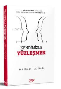 Kendimizle Yüzleşmek | benlikitap.com