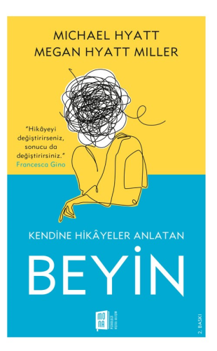 Kendine Hikayeler Anlatan Beyin | benlikitap.com