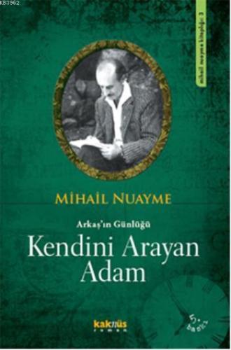 Kendini Arayan Adam; Arkaş'ın Günlüğü | benlikitap.com