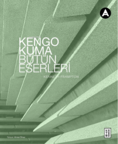 Kengo Kuma Bütün Eserleri | benlikitap.com